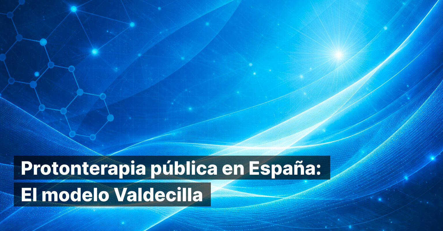 Protonterapia pública en España: el modelo Valdecilla