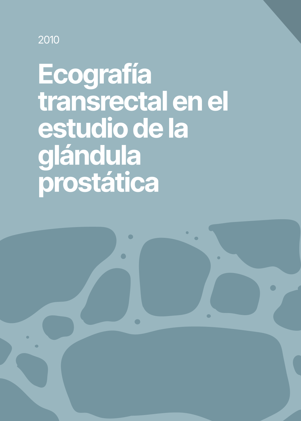 Ecografía transrectal en el estudio de la glándula prostática