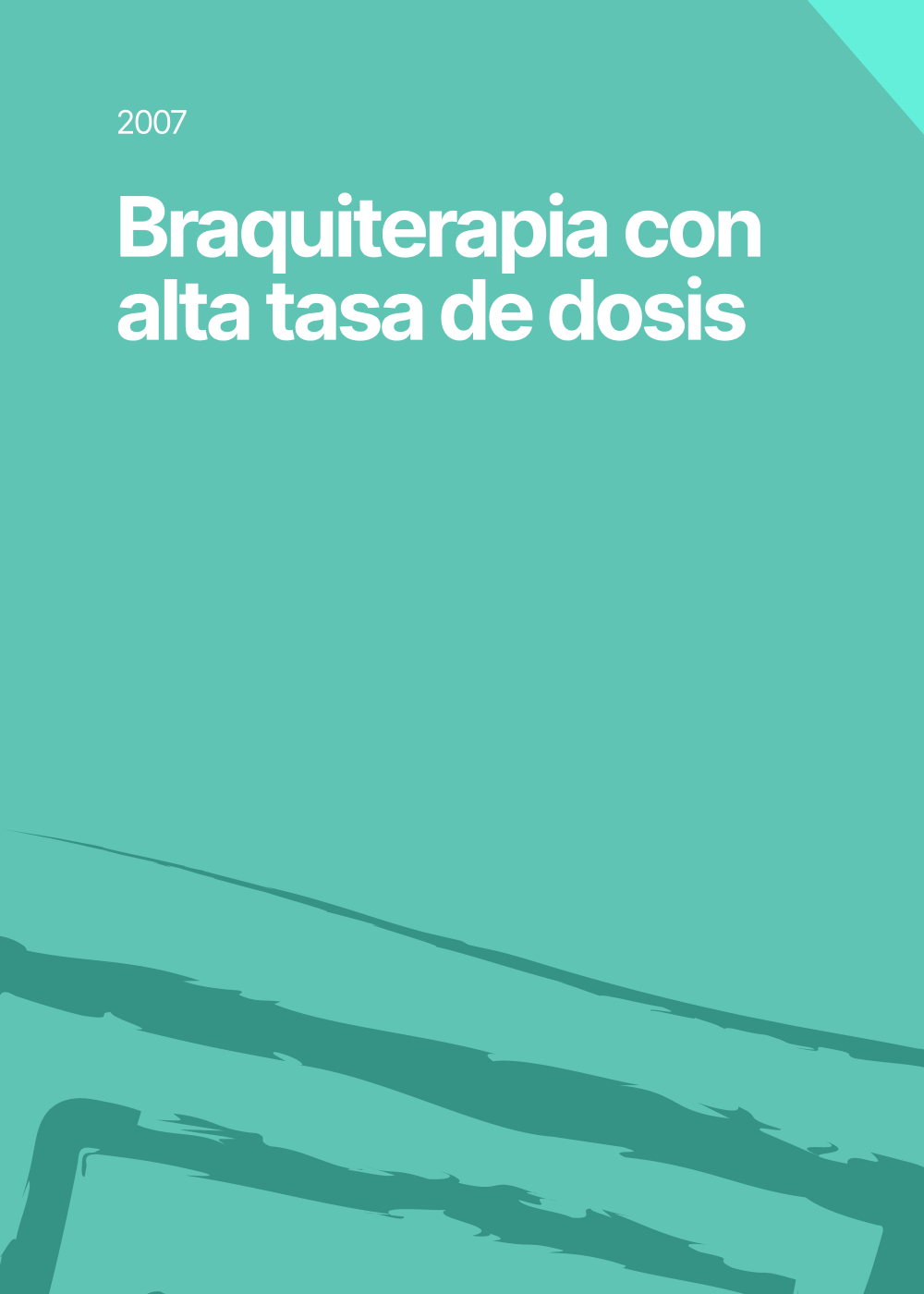 Braquiterapia con alta tasa de dosis