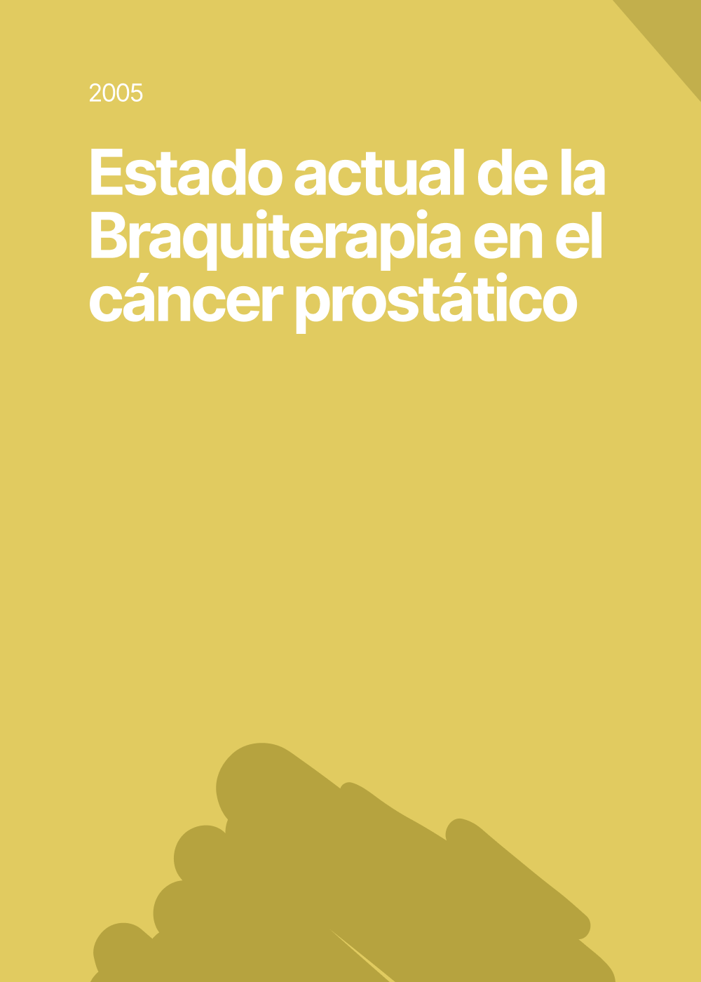 Estado actual de la Braquiterapia en el cáncer prostático