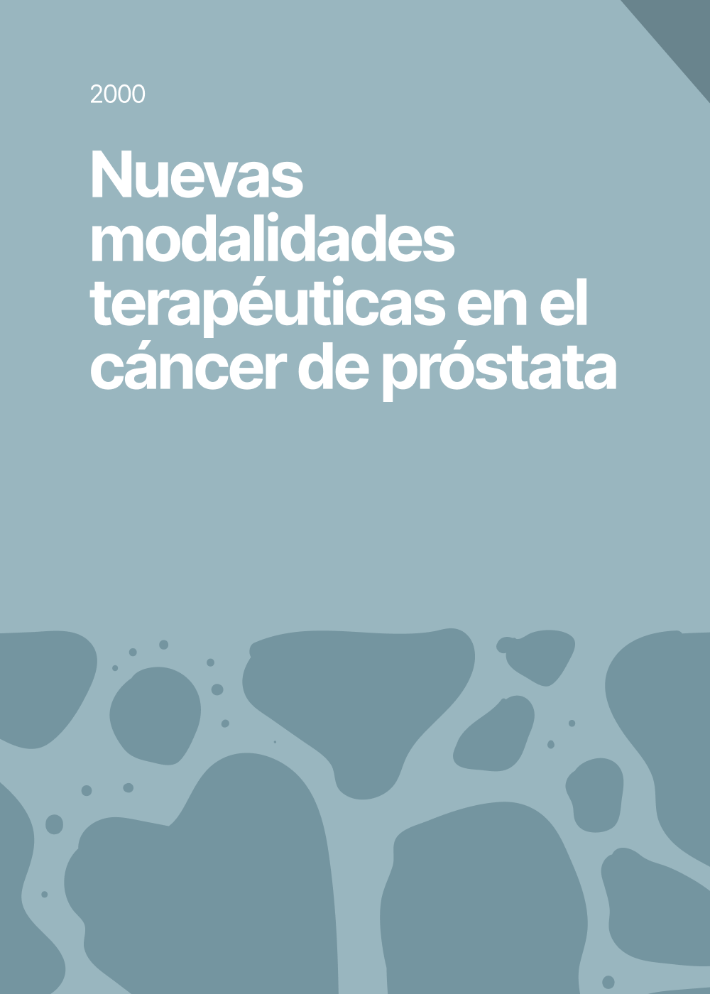 Nuevas modalidades terapéuticas en el cáncer de próstata